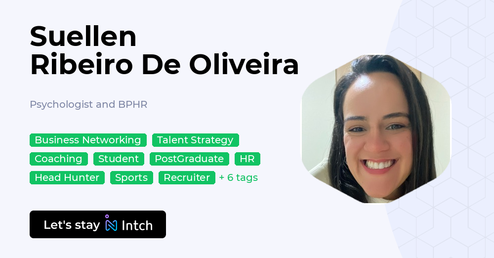Suellen Ribeiro De Oliveira - Psychologist and BPHR, | Intch