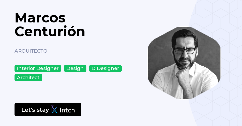 Marcos Centurión - ARQUITECTO, | Intch