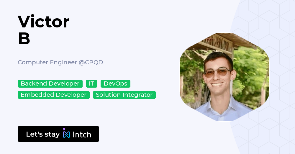 Victor B - Computer Engineer, CPQD | Intch