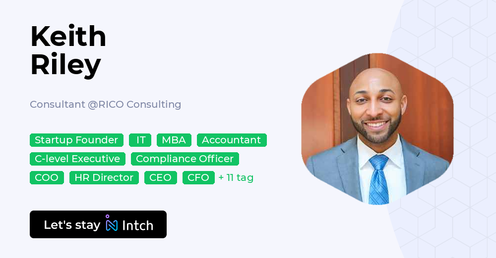 Keith Riley - Consultant, RICO Consulting | Intch