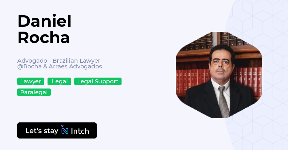 Daniel Rocha - Advogado - Brazilian Lawyer, Rocha & Arraes Advogados ...