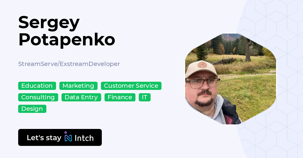 Streamserve Sergey Potapenko - StreamServe/ExstreamDeveloper, | Intch