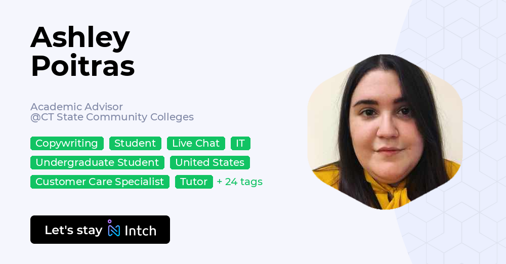 Ashley Poitras - Academic Advisor, CT State Community Colleges | Intch