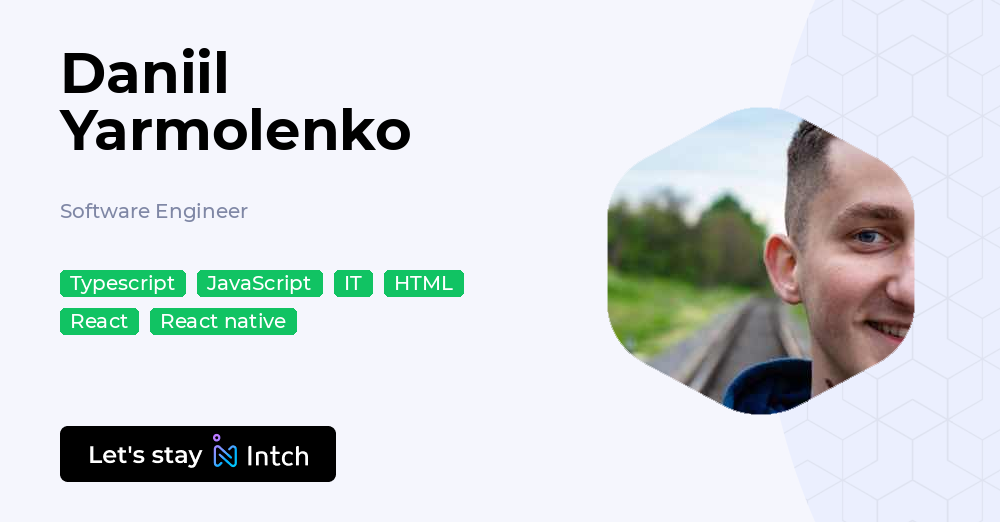 Daniil Yarmolenko - Software Engineer, | Intch