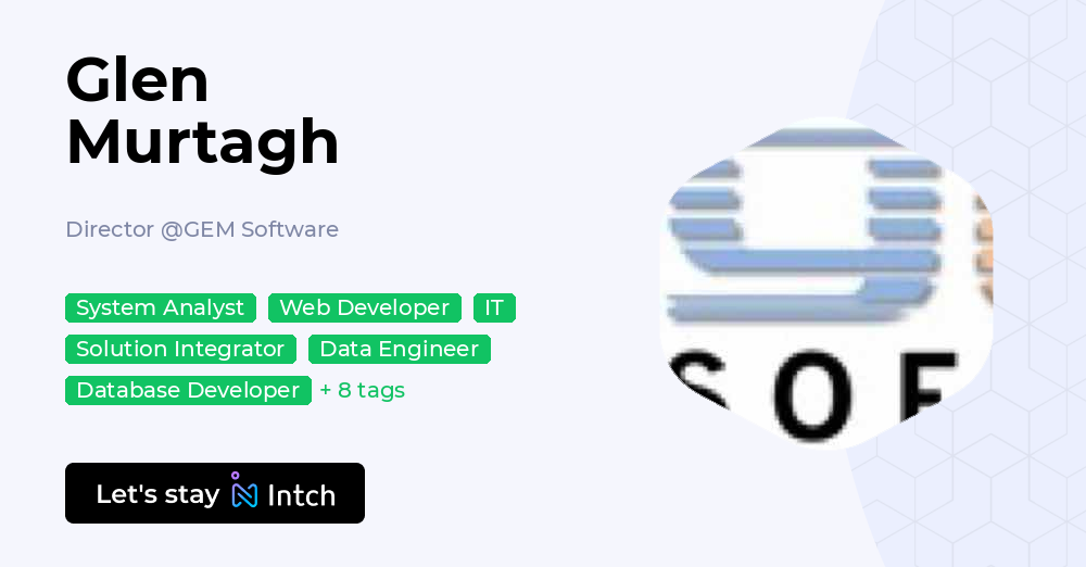 Glen Murtagh - Director, GEM Software | Intch