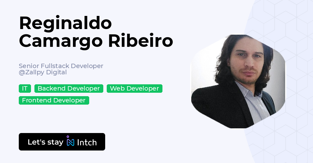 Reginaldo Camargo Ribeiro - Senior Fullstack Developer, Zallpy Digital ...