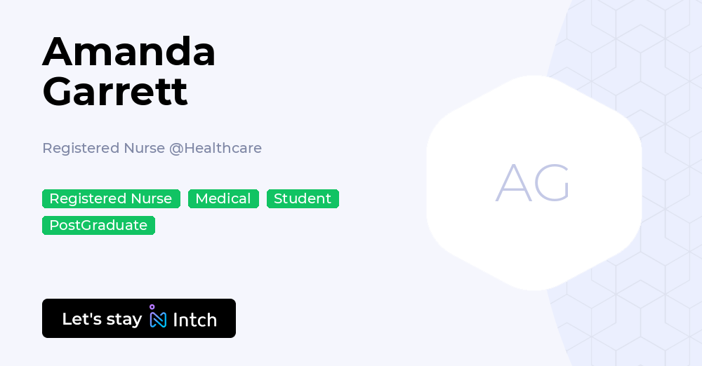 Amanda Garrett - Registered Nurse, Healthcare | Intch
