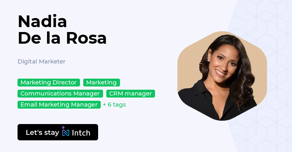 Nadia De la Rosa - Digital Marketer, | Intch