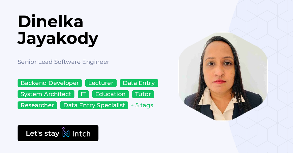 Dinelka Jayakody - Senior Lead Software Engineer, | Intch