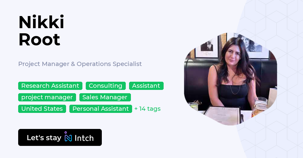 Nikki Root - Project Manager & Operations Specialist, | Intch