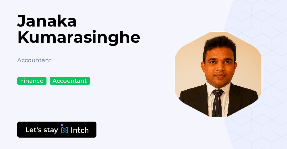 Janaka Kumarasinghe - Accountant, | Intch