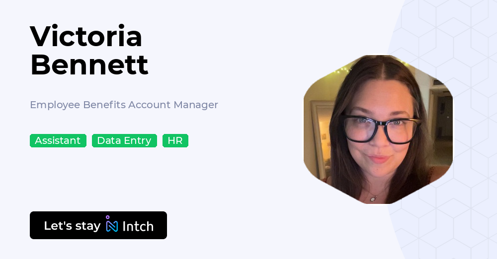Victoria Bennett Rpi Victoria Bennett - Employee Benefits Account Manager, | Intch