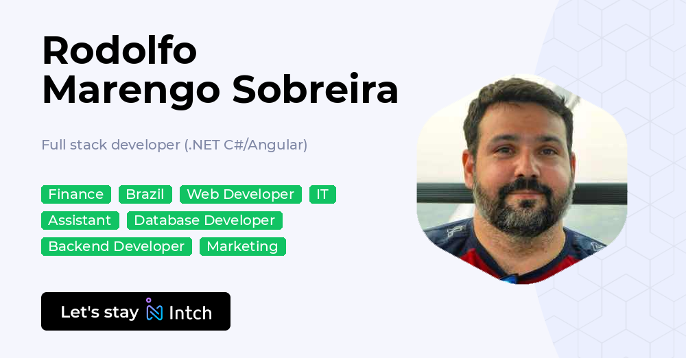 Rodolfo Marengo Sobreira - Full stack developer (.NET C#/Angular), | Intch