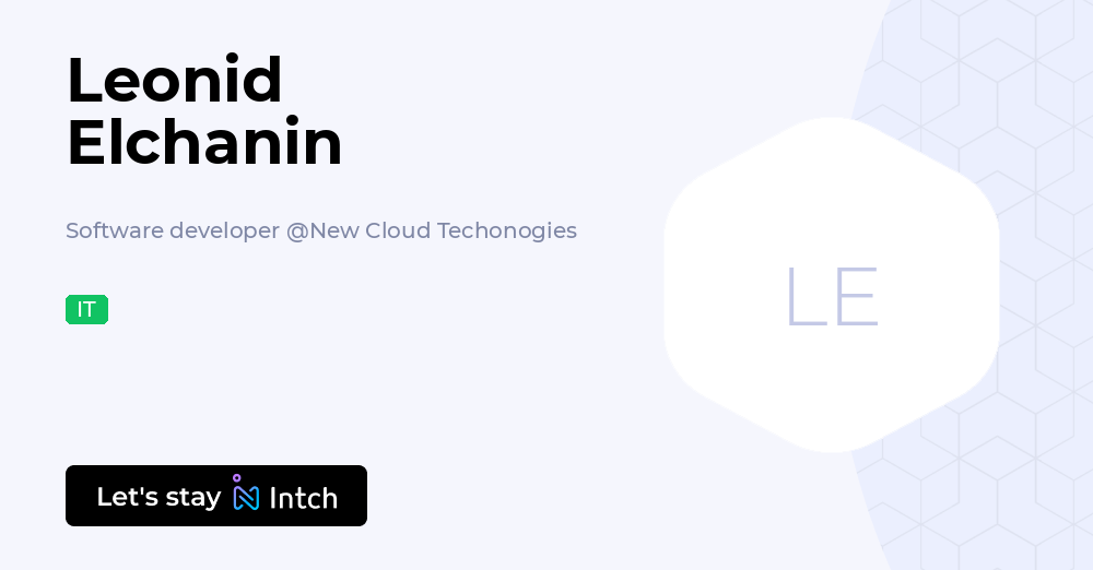 Leonid Elchanin - Software developer, New Cloud Techonogies | Intch