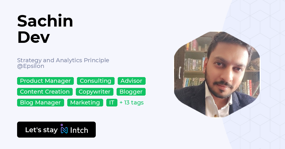 Sachin Dev - Strategy and Analytics Principle, Epsilon | Intch