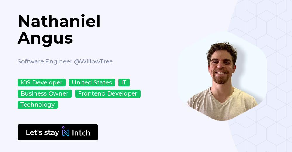 Nathaniel Angus - Software Engineer, WillowTree | Intch