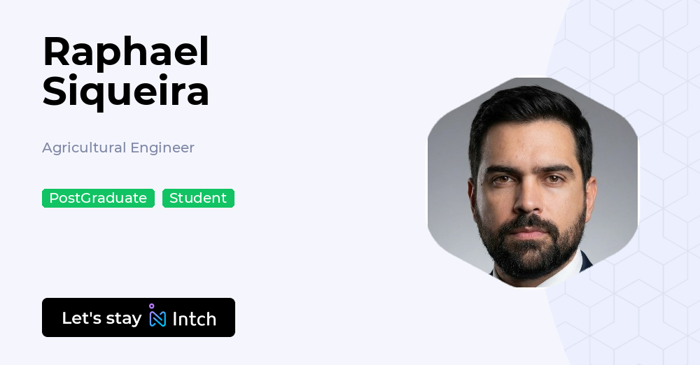 Raphael Siqueira - Agricultural Engineer, | Intch