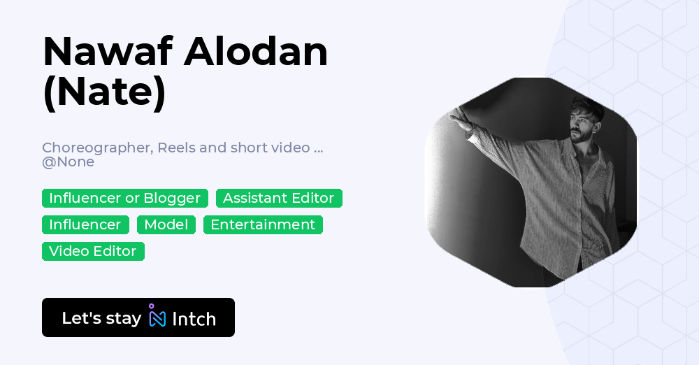 Nawaf Alodan (Nate) - Choreographer, Reels and short video content ...