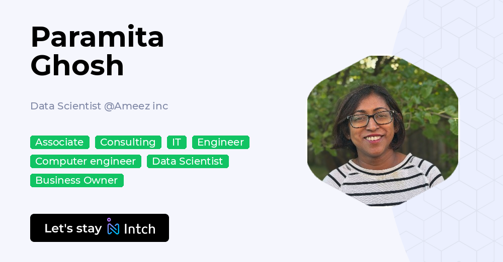 Paramita Ghosh - Data Scientist, Ameez inc | Intch