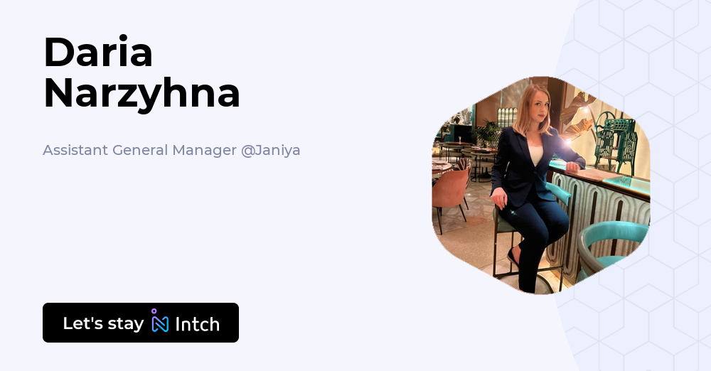 Daria Narzyhna - Assistant General Manager, Janiya | Intch