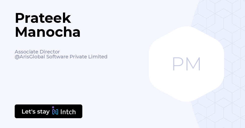 Prateek Manocha - Associate Director, ArisGlobal Software Private ...