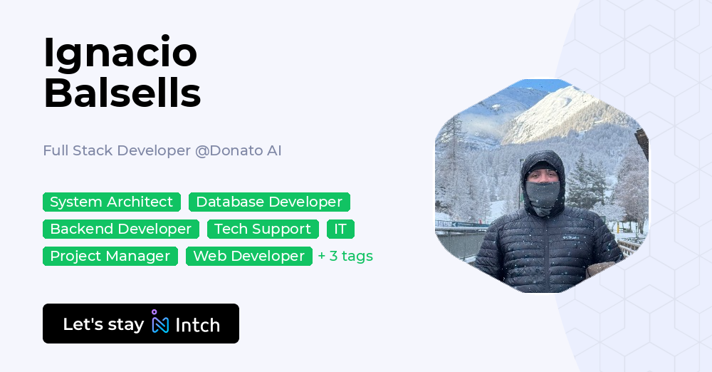 Ignacio Balsells - Full Stack Developer, Donato AI | Intch