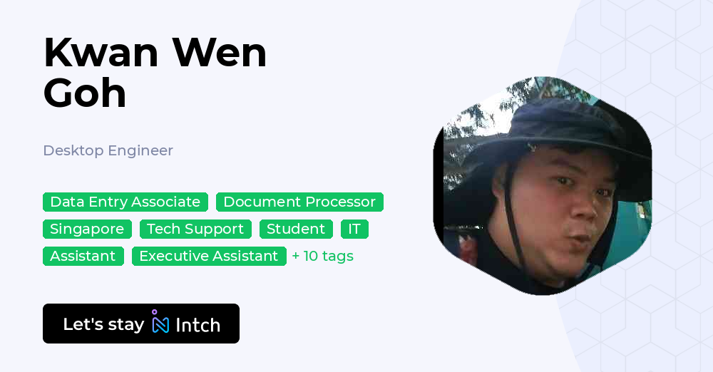 Kwan Wen Goh - Desktop Engineer, | Intch