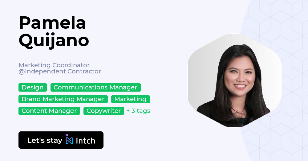 Pamela Quijano - Marketing Coordinator, Independent Contractor | Intch