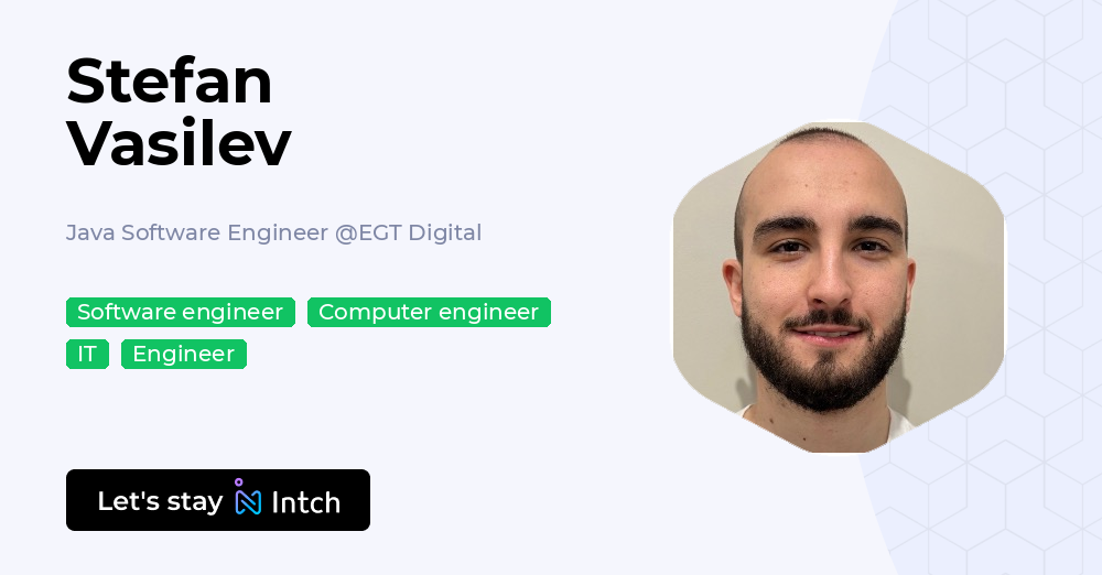 Stefan Vasilev - Java Software Engineer, EGT Digital | Intch
