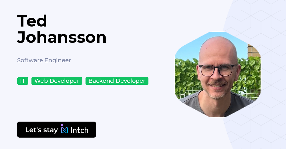 Ted Johansson - Software Engineer, | Intch