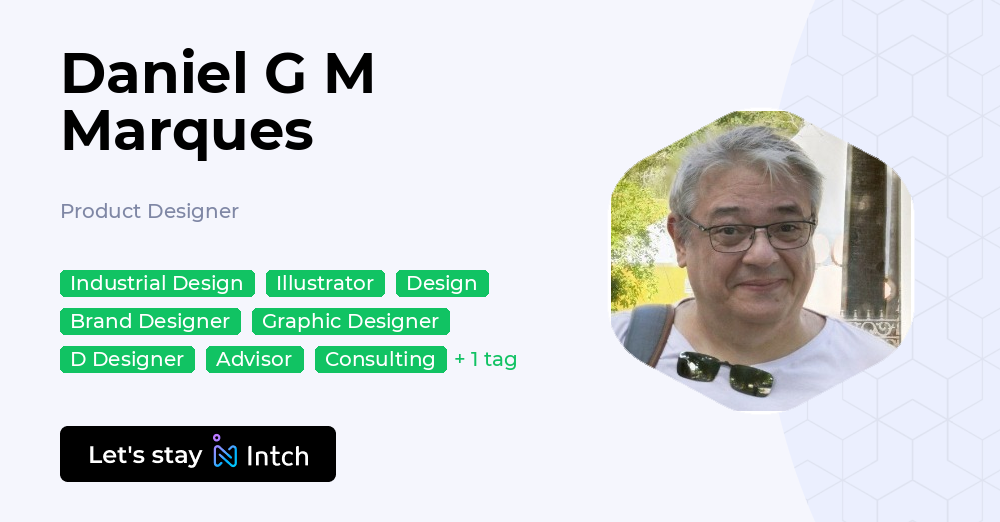 Daniel G M Marques - Product Designer, | Intch