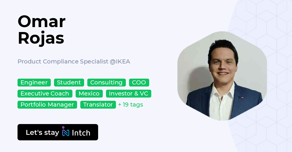 Omar Rojas - Product Compliance Specialist, IKEA | Intch