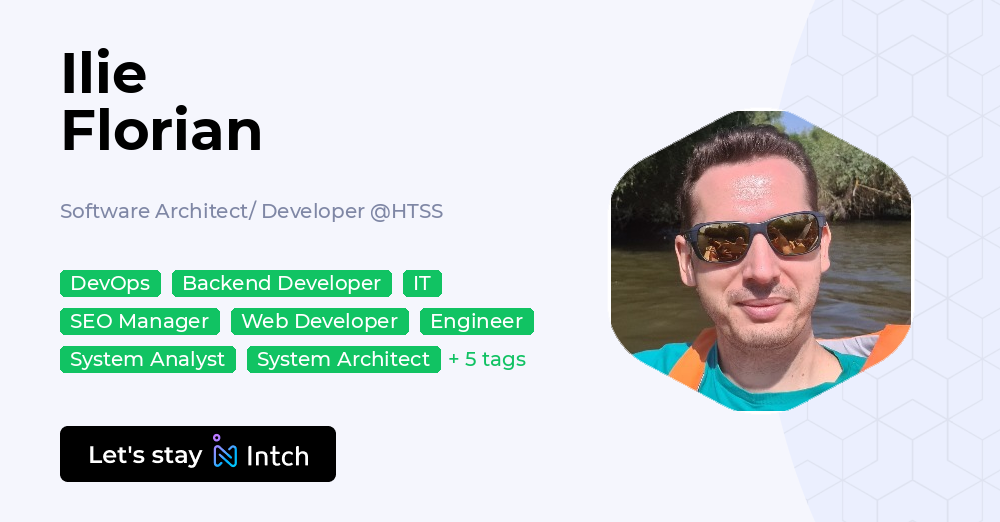 Ilie Florian - Software Architect/ Developer, HTSS | Intch