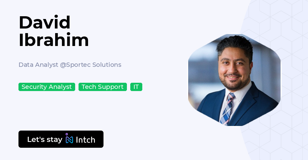 David Ibrahim - Data Analyst, Sportec Solutions | Intch