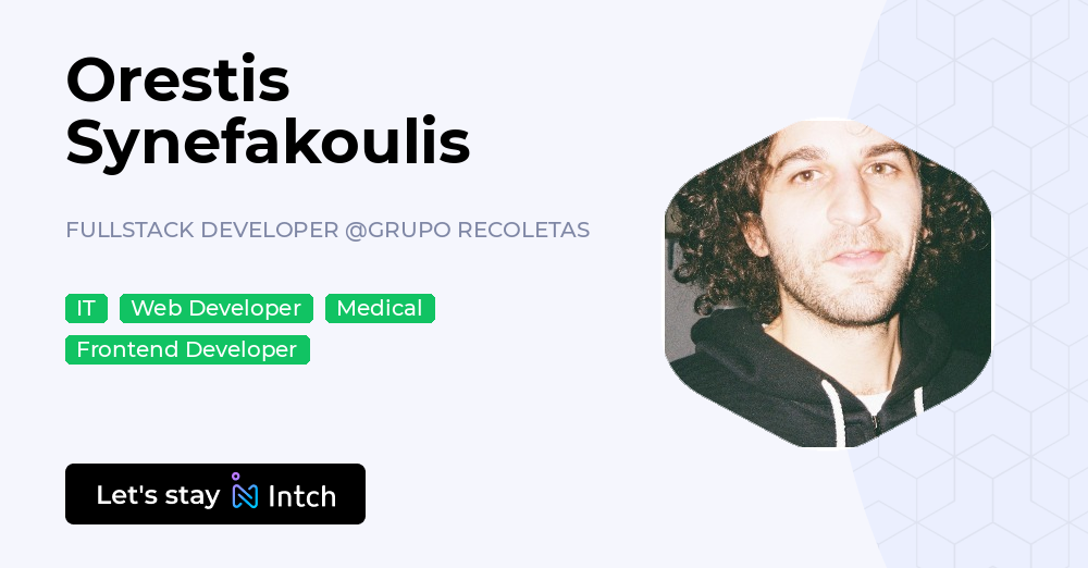 Orestis Synefakoulis - FULLSTACK DEVELOPER, GRUPO RECOLETAS | Intch