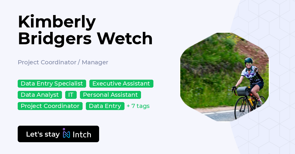 Jimmy Wetch Kimberly Bridgers Wetch - Project Coordinator / Manager, | Intch
