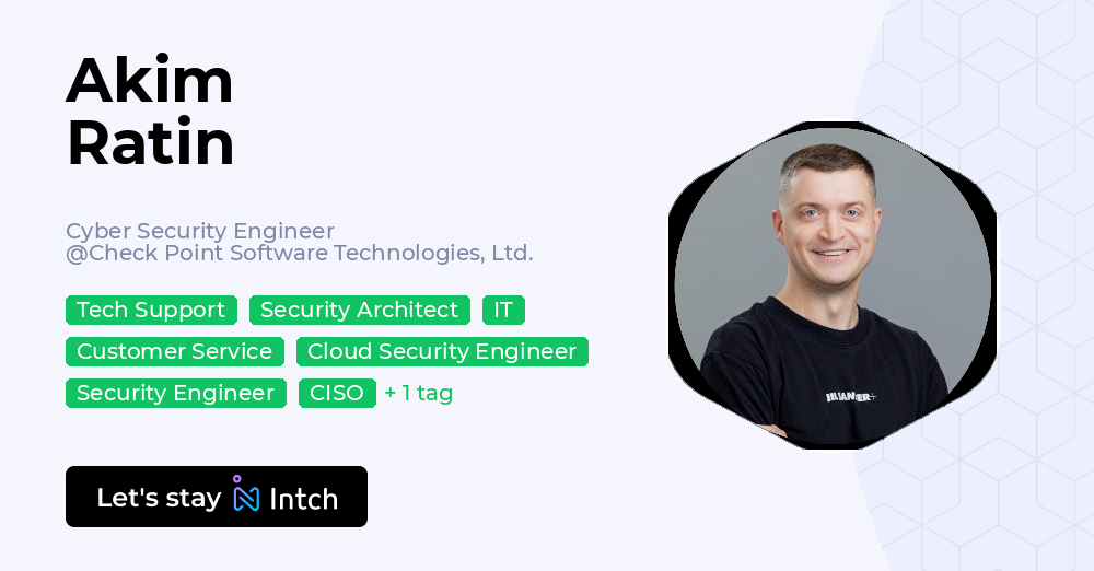 Akim Ratin - Cyber Security Engineer, Check Point Software Technologies ...