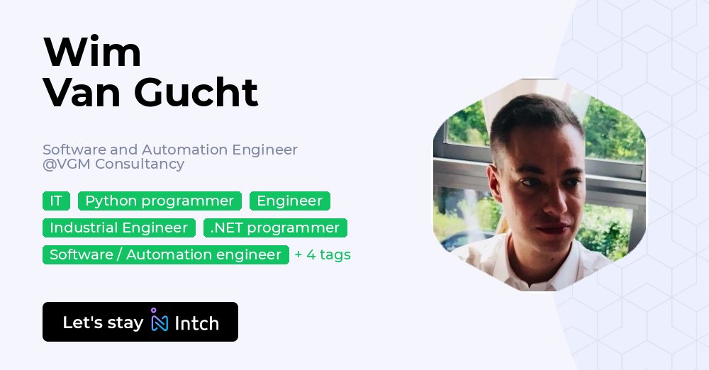 Wim Van Gucht - Software and Automation Engineer, VGM Consultancy | Intch