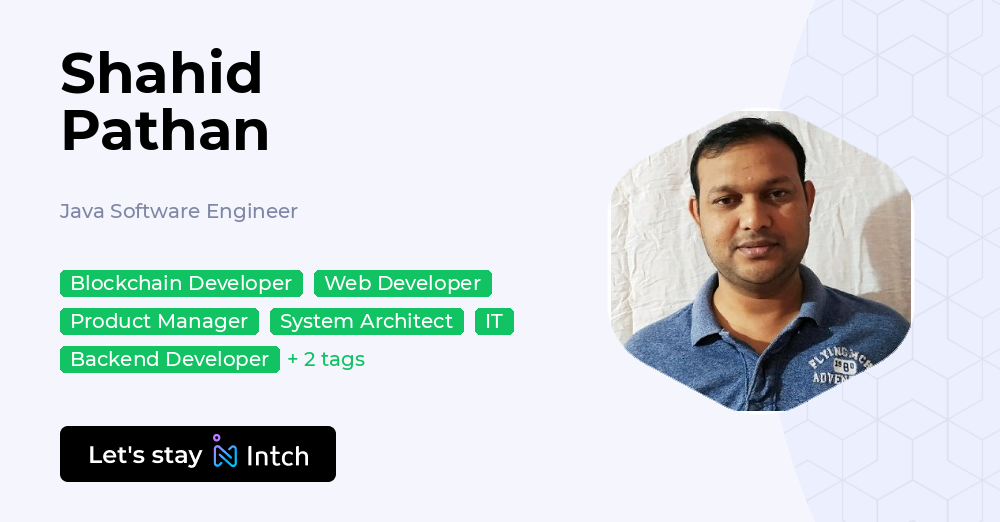 Shahid Pathan - Java Software Engineer, | Intch