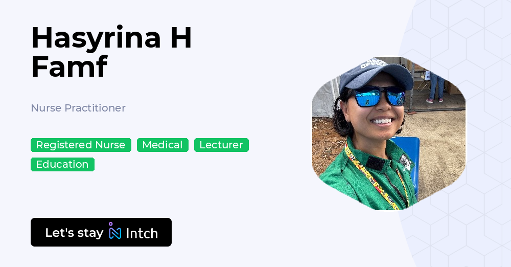 Hasyrina H Famf - Nurse Practitioner, | Intch