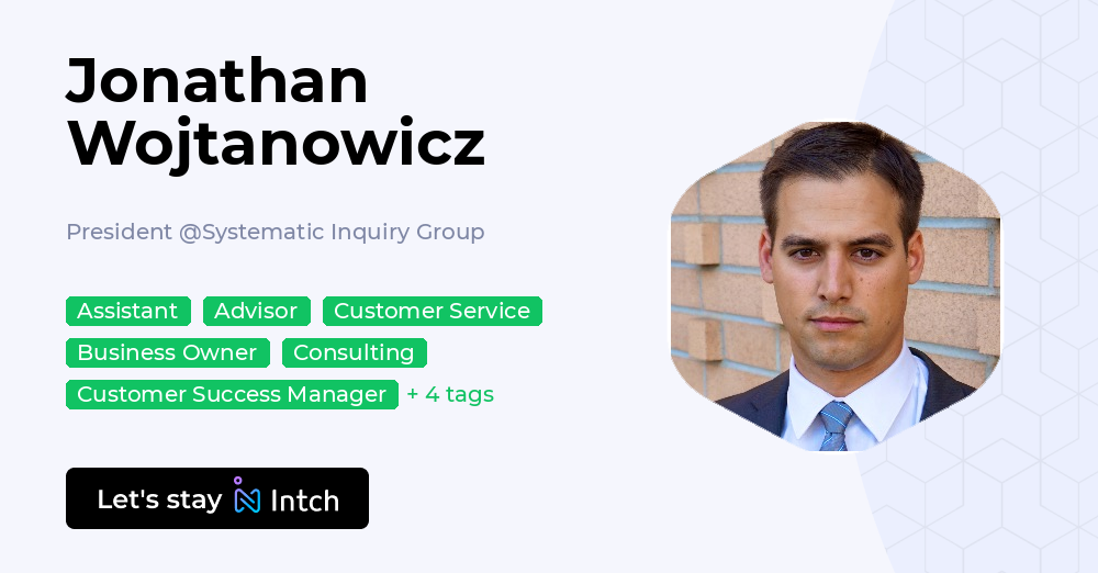 Jonathan Wojtanowicz - President, Systematic Inquiry Group | Intch