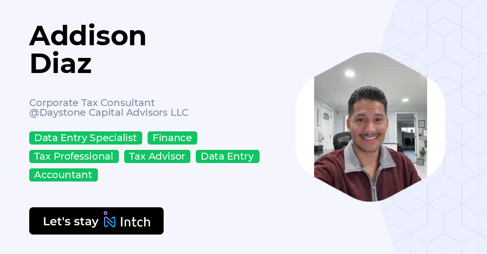 Addison Diaz - Corporate Tax Consultant, Daystone Capital Advisors LLC ...