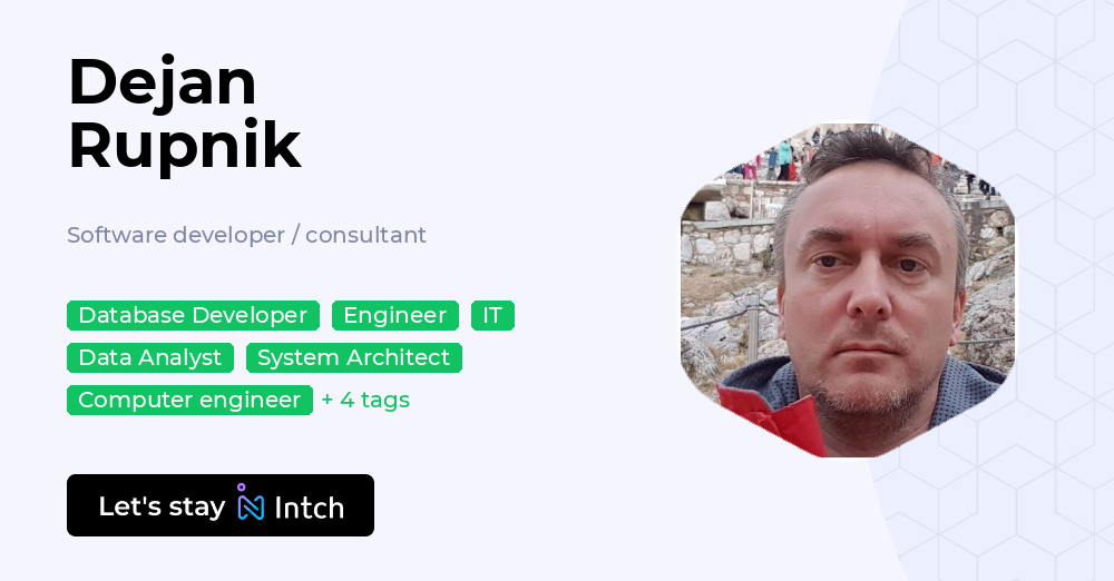 Dejan Rupnik - Software developer / consultant, | Intch