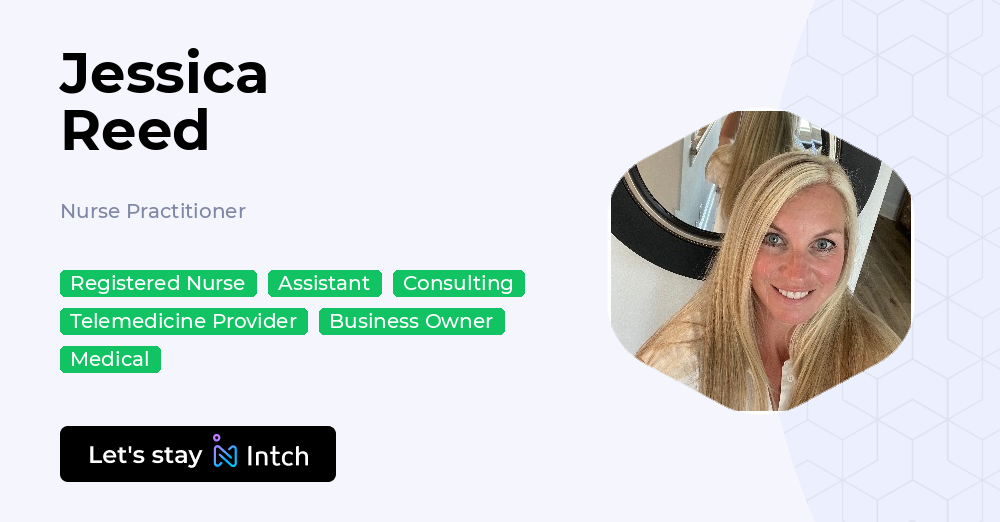 Jessica Reed - Nurse Practitioner, | Intch