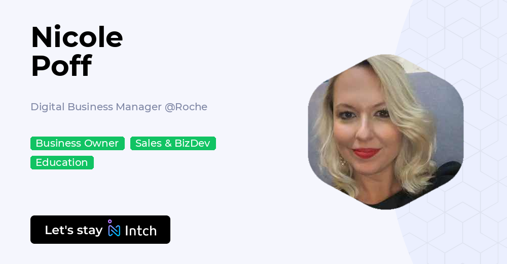 Nicole Roche Nicole Poff - Digital Business Manager, Roche | Intch