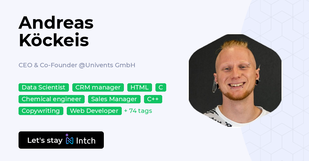 Andreas Köckeis - CEO & Co-Founder, Univents GmbH | Intch