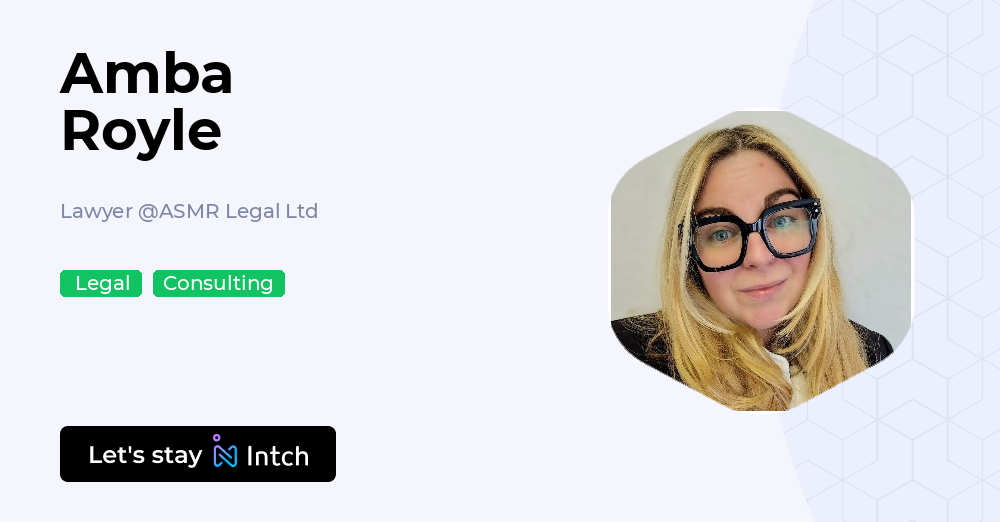 Amba Royle - Lawyer, ASMR Legal Ltd | Intch