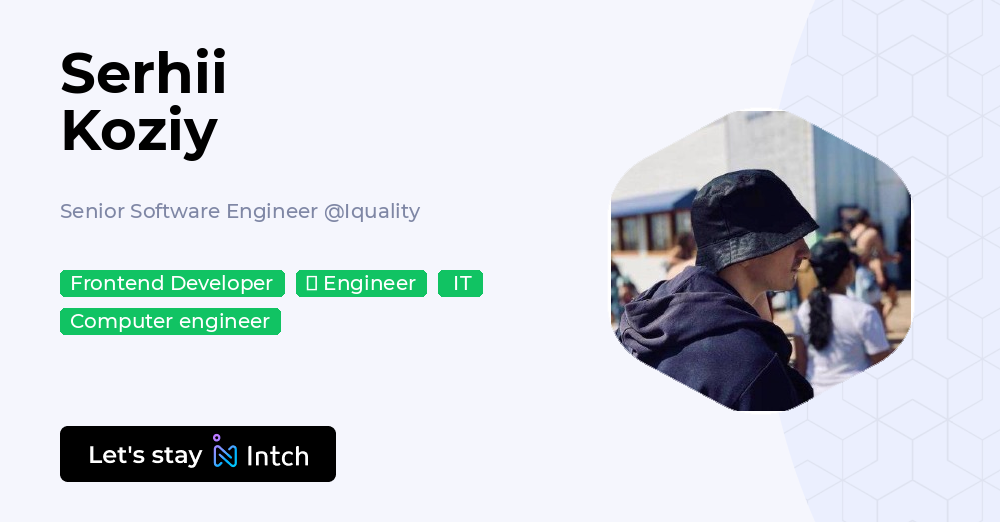 Serhii Koziy - Senior Software Engineer, Iquality | Intch