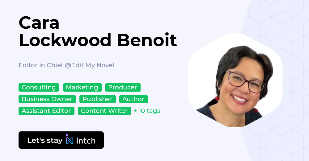 Cara Lockwood Benoit - Editor in Chief, Edit My Novel | Intch