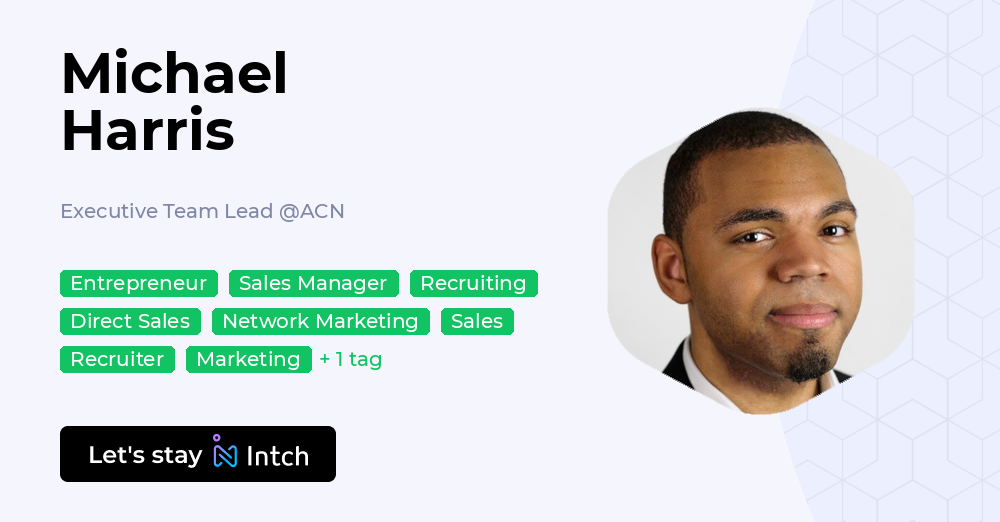 Michael Harris - Executive Team Lead, ACN | Intch
